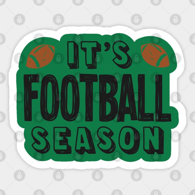 It's Football Season Sticker by hoddynoddy